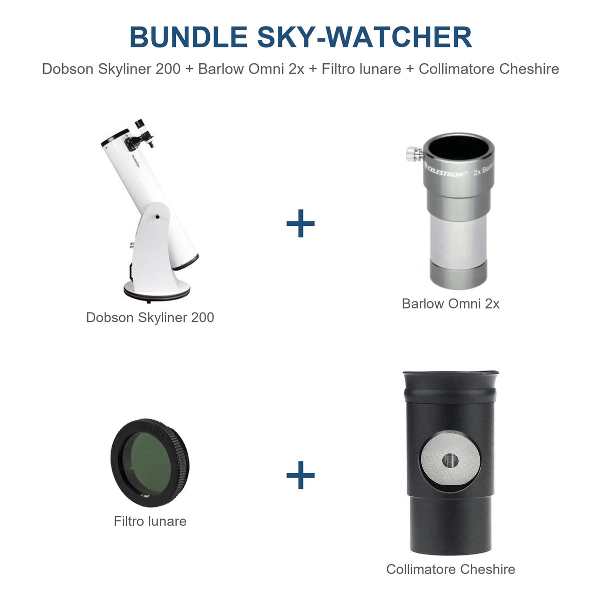 Bundle Sky-Watcher Dobson Skyliner 200 Classic + Barlow 2x + Filtro Lunare + Collimatore